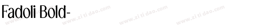 Fadoli Bold字体转换